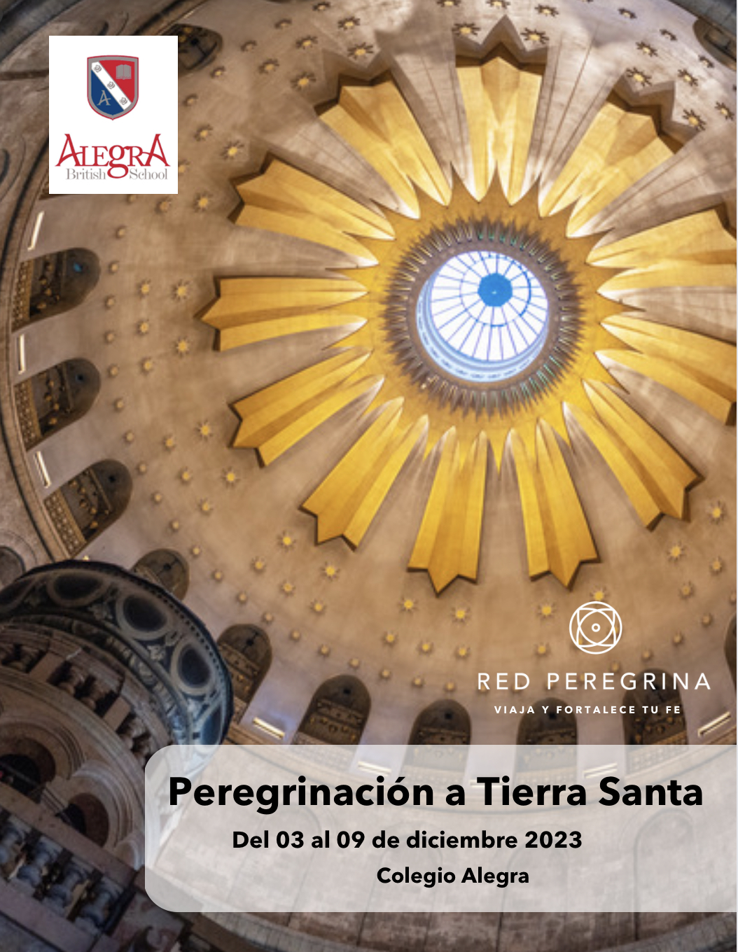 Peregrinación a Tierra Santa - Colegio Alegra